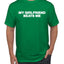 My Girlfriend Beats Me Funny Husband Wife His Hers Humor Men's T-Shirt