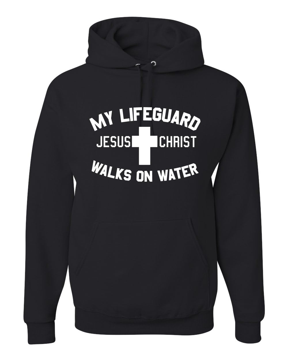My Lifeguard Walks on Water Jesus Christ Bible Inspirational/Christian Unisex Hoodie Sweatshirt