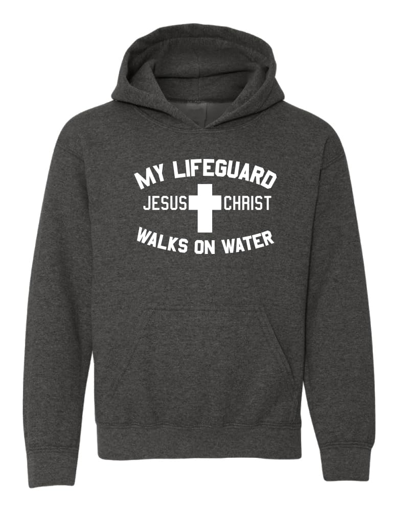My Lifeguard Walks on Water Jesus Christ Bible Inspirational/Christian Youth Hooded Graphic Sweatshirt