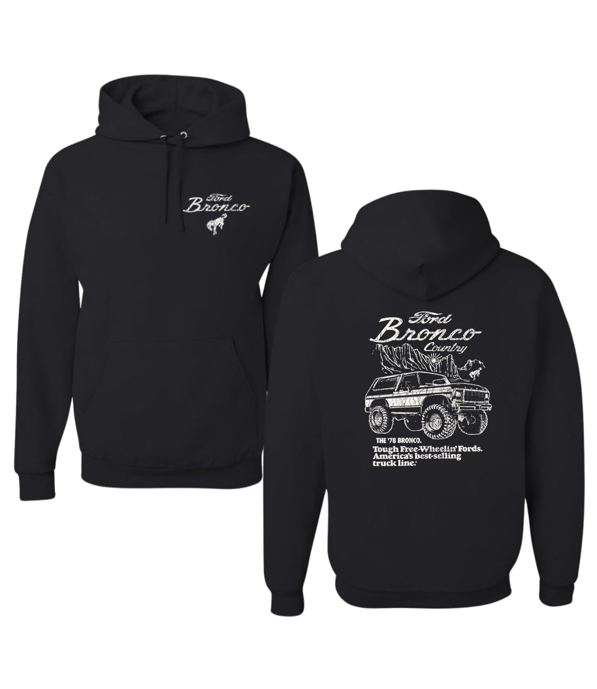 78 Ford Bronco Country Free Wheeling American Truck Cars and Trucks Front and Back Hoodie Sweatshirt
