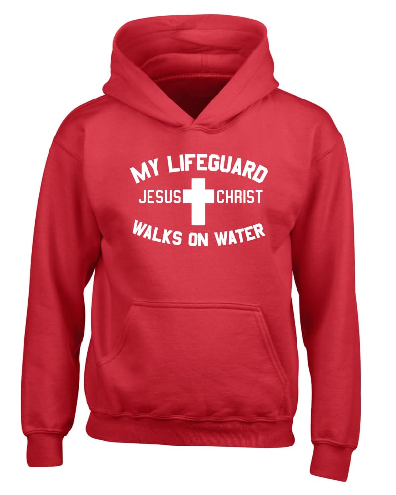 My Lifeguard Walks on Water Jesus Christ Bible Inspirational/Christian Youth Hooded Graphic Sweatshirt