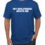 My Girlfriend Beats Me Funny Husband Wife His Hers Humor Men's T-Shirt