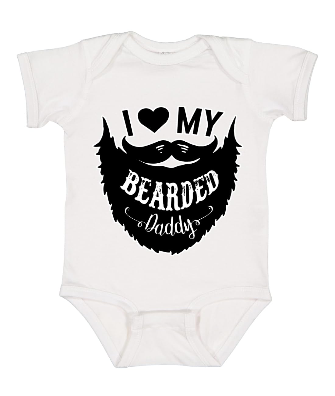 I Love My Bearded Daddy Funny Gift Idea Humor Baby Creeper Boys Girls Infant Bodysuit