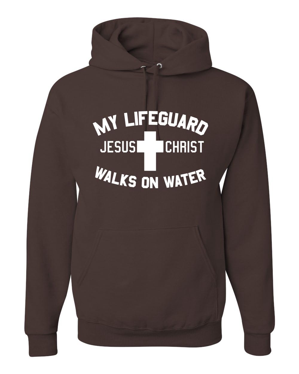My Lifeguard Walks on Water Jesus Christ Bible Inspirational/Christian Unisex Hoodie Sweatshirt