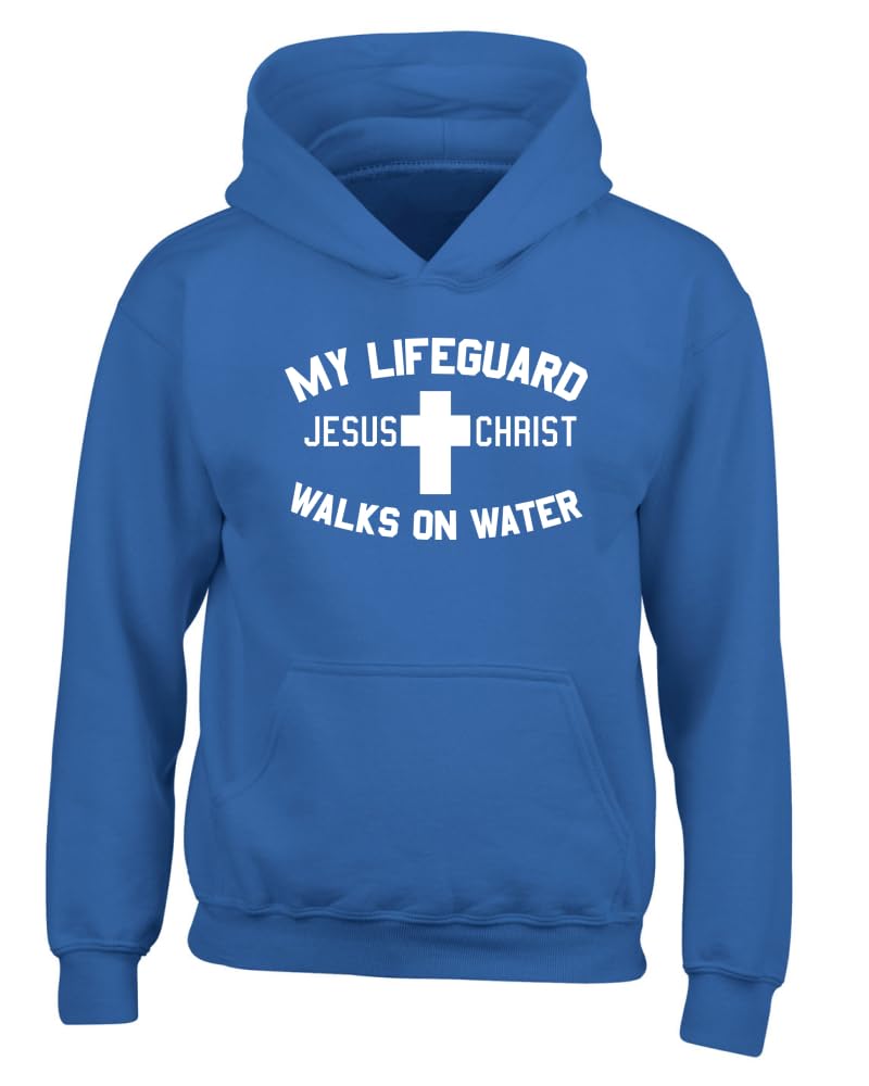 My Lifeguard Walks on Water Jesus Christ Bible Inspirational/Christian Youth Hooded Graphic Sweatshirt