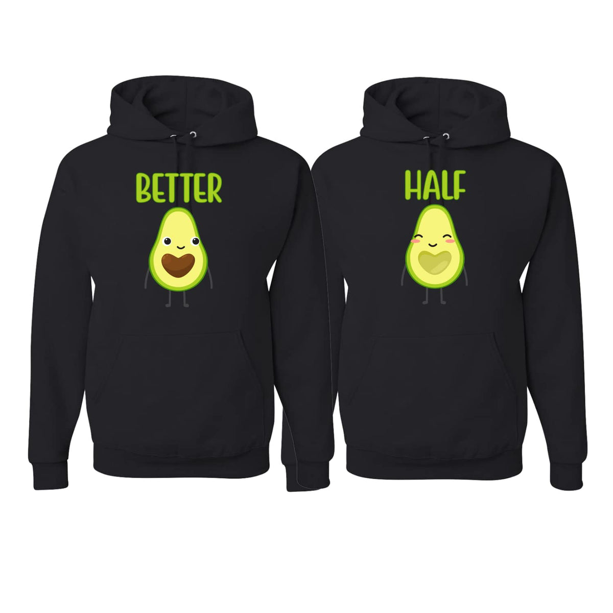 Better Half Sliced Avocado Food Cute Joke Couple Shirts His and Hers Matching Couples Hoodie Sweater Set
