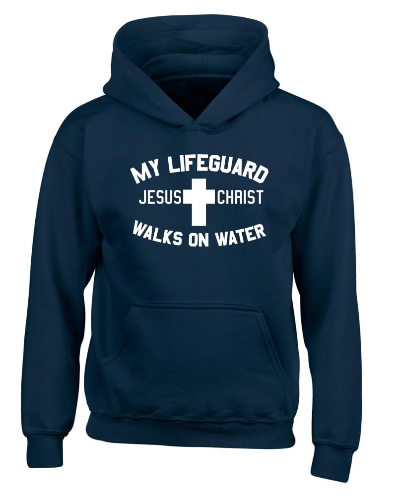 My Lifeguard Walks on Water Jesus Christ Bible Inspirational/Christian Youth Hooded Graphic Sweatshirt
