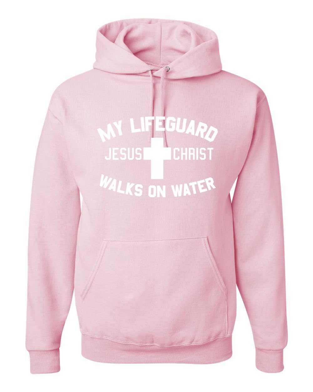 My Lifeguard Walks on Water Jesus Christ Bible Inspirational/Christian Unisex Hoodie Sweatshirt