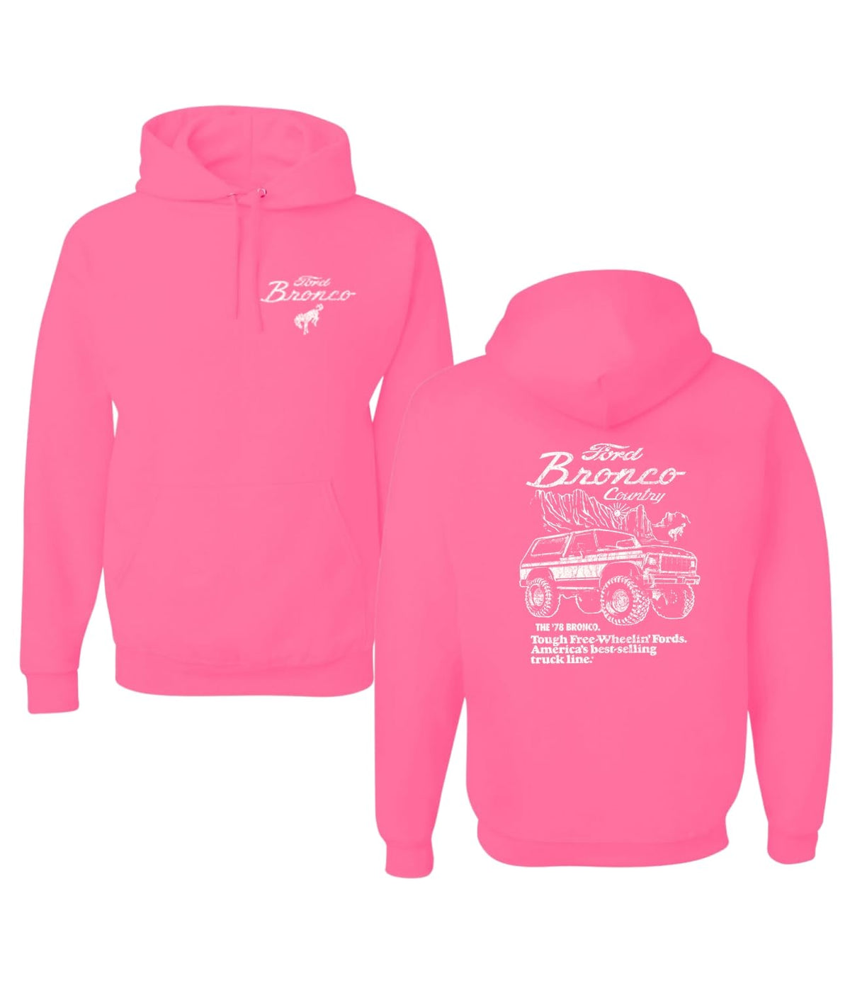 78 Ford Bronco Country Free Wheeling American Truck Cars and Trucks Front and Back Hoodie Sweatshirt