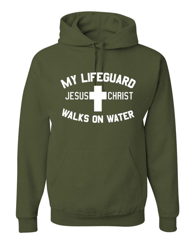 My Lifeguard Walks on Water Jesus Christ Bible Inspirational/Christian Unisex Hoodie Sweatshirt