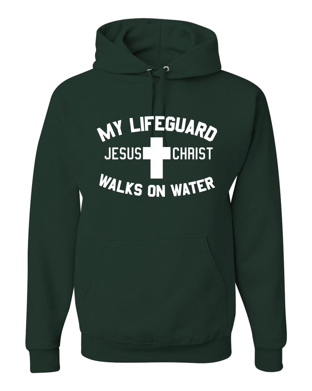 My Lifeguard Walks on Water Jesus Christ Bible Inspirational/Christian Unisex Hoodie Sweatshirt