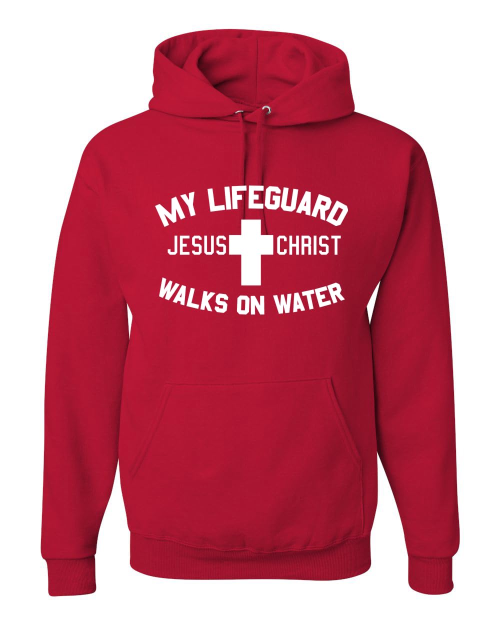 My Lifeguard Walks on Water Jesus Christ Bible Inspirational/Christian Unisex Hoodie Sweatshirt