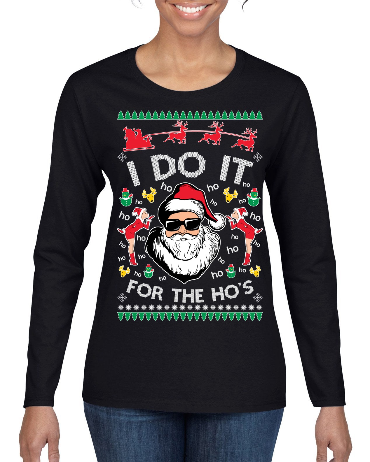 I Do It for the Hos Funny Santa Claus Ugly Christmas Sweater Womens Graphic Long Sleeve T-Shirt