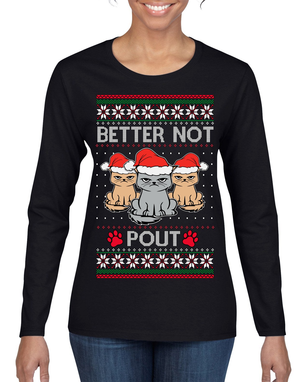 Better Not Pout, Cute Sad Santa Cats | Funny Ugly Christmas Sweater Womens Graphic Long Sleeve T-Shirt