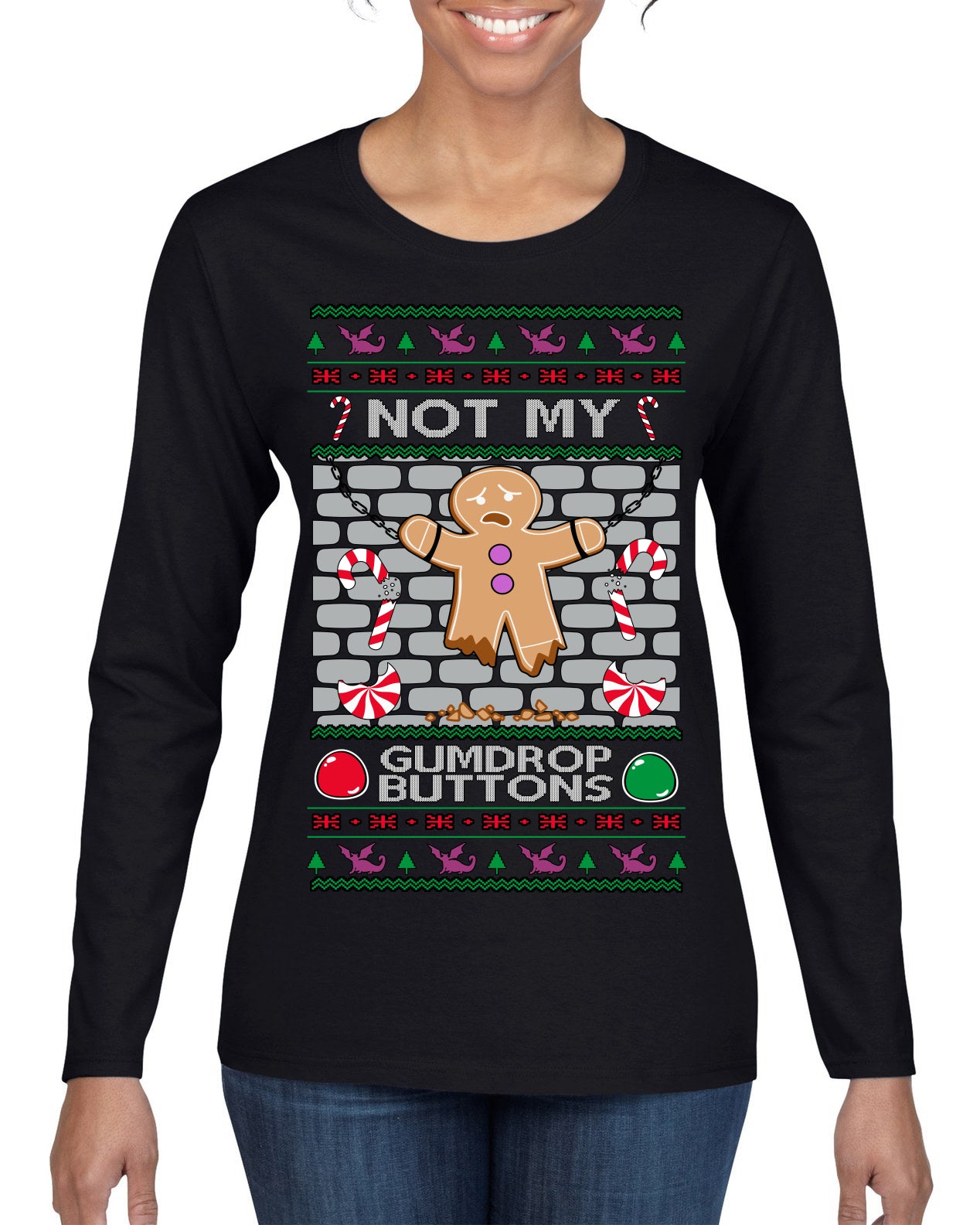 Not My Gumdrop Buttons Funny Classic Movie Quote Ugly Christmas Sweater Womens Graphic Long Sleeve T-Shirt