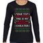 Due to Inflation This is My Ugly Christmas Sweater | Funny Ugly Christmas Sweater Womens Graphic Long Sleeve T-Shirt