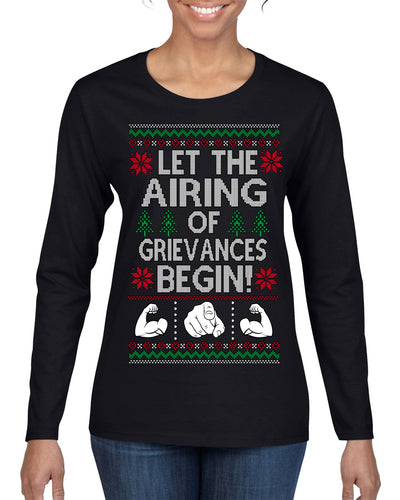Let the Airing of Grievances Begin Funny TV Sitcom Festivus Ugly Christmas Sweater Womens Graphic Long Sleeve T-Shirt