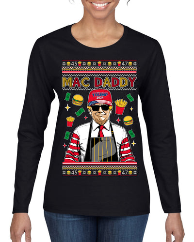 Mac Daddy Funny Viral Trump Meme Fast Food Fries Burgers Ugly Christmas Sweater Womens Graphic Long Sleeve T-Shirt