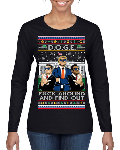Doge F Around and Find Out Donald Trump Elon Vivek MAGA Ugly Christmas Sweater Womens Graphic Long Sleeve T-Shirt