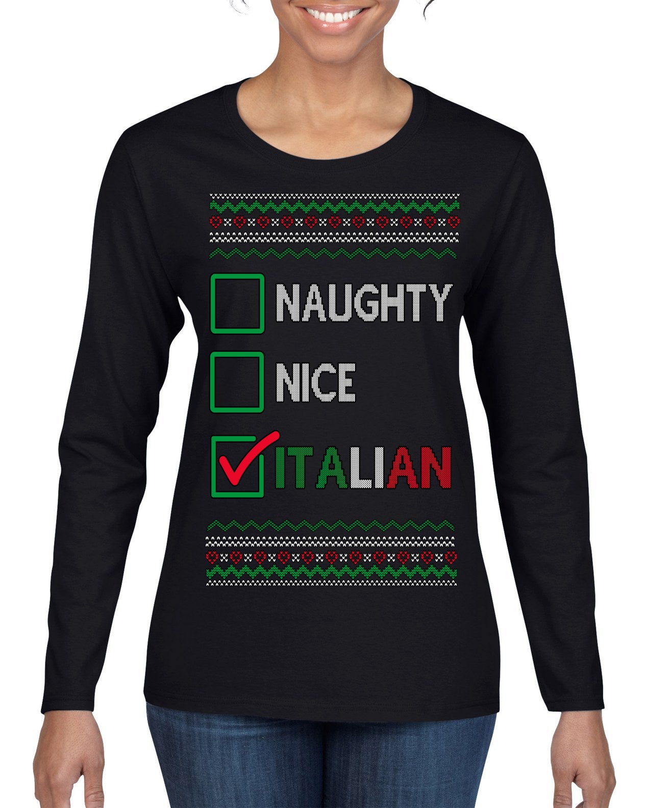 Naughty Nice Italian Funny Italians Italy Colors Ugly Christmas Sweater Womens Graphic Long Sleeve T-Shirt