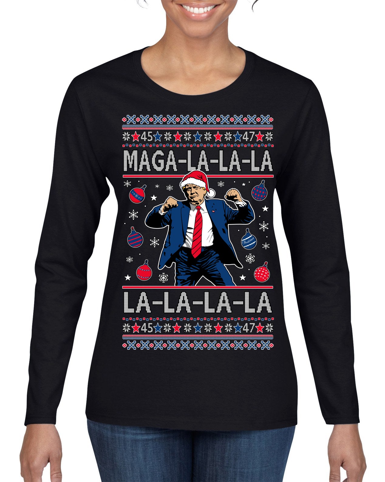 Maga La La La Funny Donald Trump Christmas Carol Song Ugly Christmas Sweater Womens Graphic Long Sleeve T-Shirt