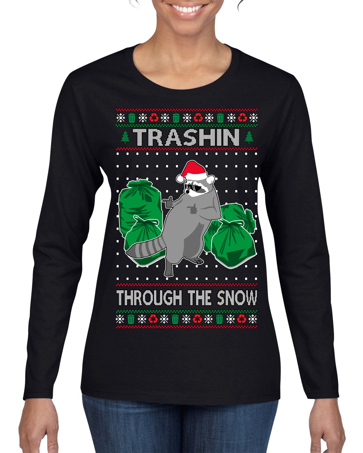 Trashin Through the Snow Funny Trash Panda Raccoon Meme Ugly Christmas Sweater Womens Graphic Long Sleeve T-Shirt
