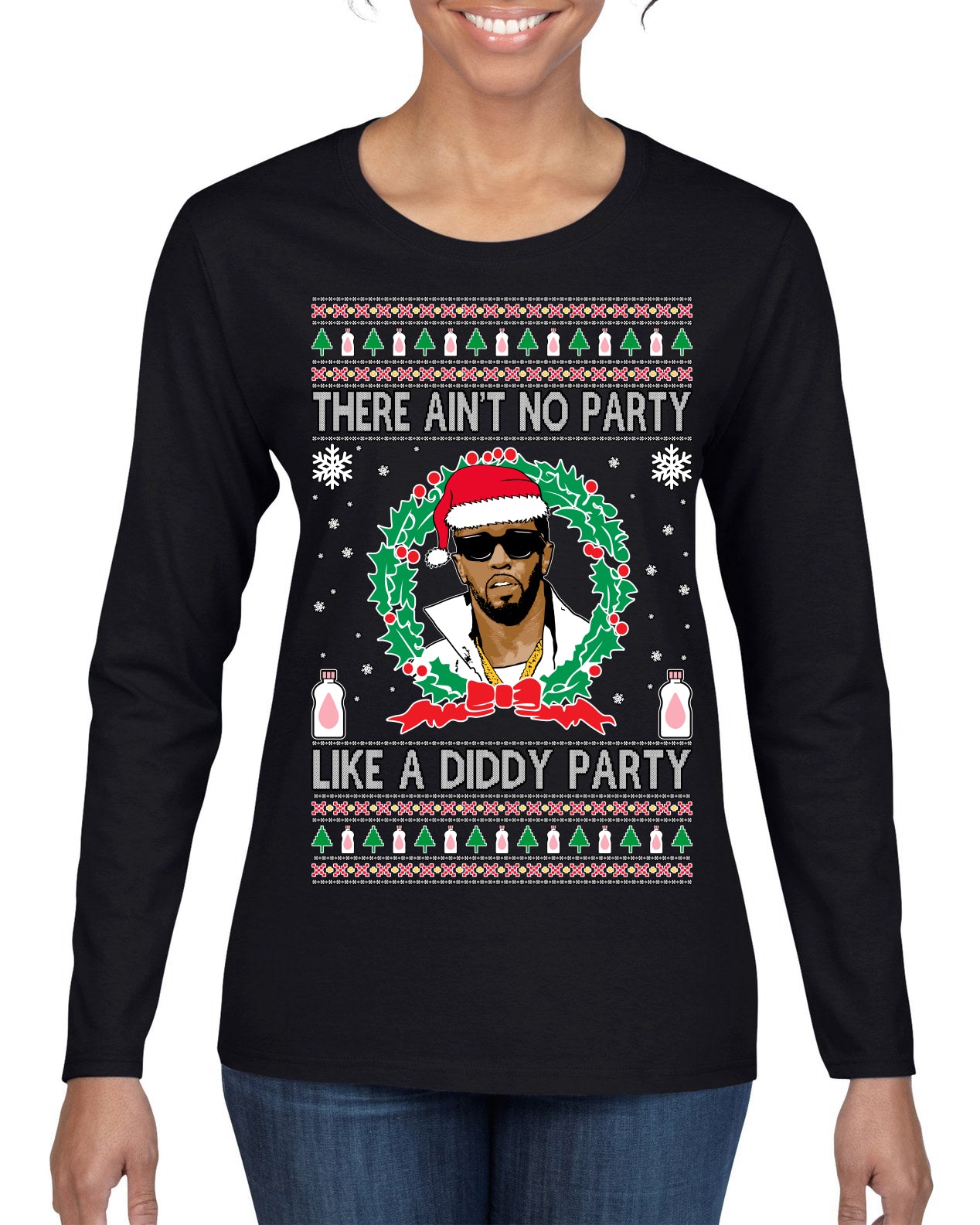 There Ain't No Party Like a Diddy Party, Funny Crazy Party Viral Music Baby Oil Meme, Men Women Ugly Christmas Sweater Womens Graphic Long Sleeve T-Shirt