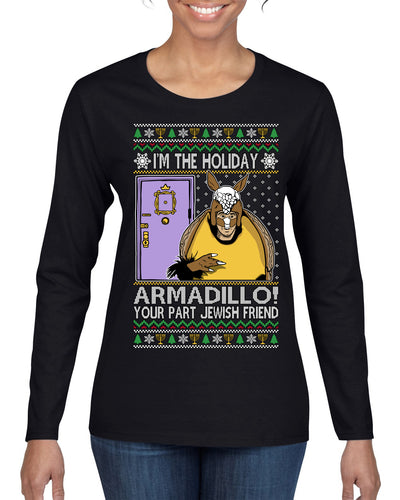 Holiday Armadillo Part Jewish TV Show Ugly Christmas Sweater Womens Graphic Long Sleeve T-Shirt