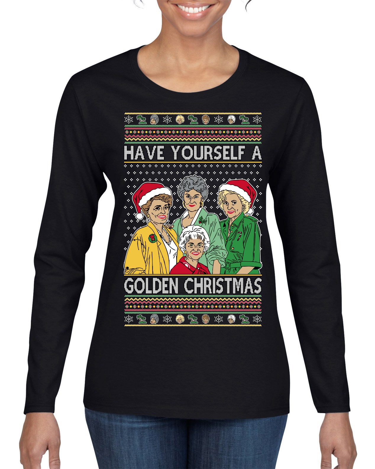 Have Yourself a Golden Christmas Classic TV Show Ugly Christmas Sweater Womens Graphic Long Sleeve T-Shirt