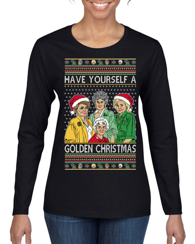 Have Yourself a Golden Christmas Classic TV Show Ugly Christmas Sweater Womens Graphic Long Sleeve T-Shirt