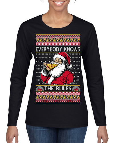 Everybody Knows the Rules Funny Santa Claus Pizza Score Ugly Christmas Sweater Womens Graphic Long Sleeve T-Shirt