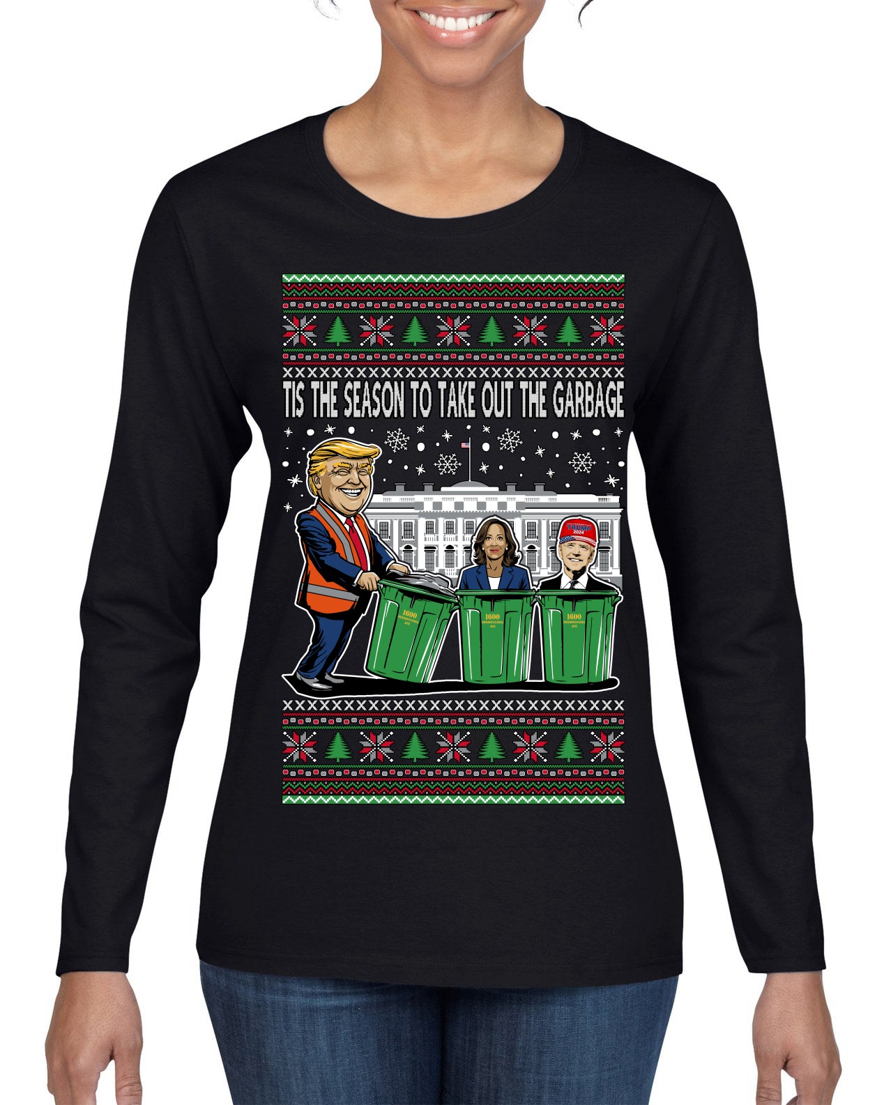Tis the Season to Take Out the Garbage President Trump Ugly Christmas Sweater Womens Graphic Long Sleeve T-Shirt