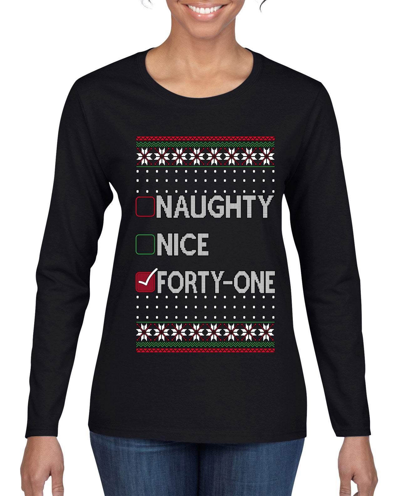 Naughty Nice 41, Simple List, Ugly Christmas Unisex Sweater, Funny Meme, Ugly Christmas Sweater Womens Graphic Long Sleeve T-Shirt