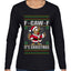 F-CAW-F IT'S CHRISTMAS, Ugly Christmas Sweater Womens Graphic Long Sleeve T-Shirt