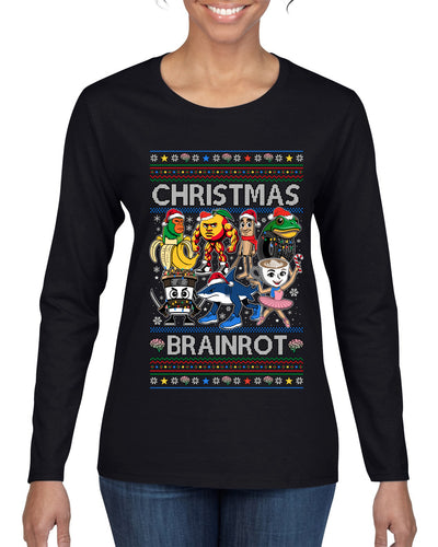 Christmas Brainrot, Ugly Christmas Sweater Womens Graphic Long Sleeve T-Shirt