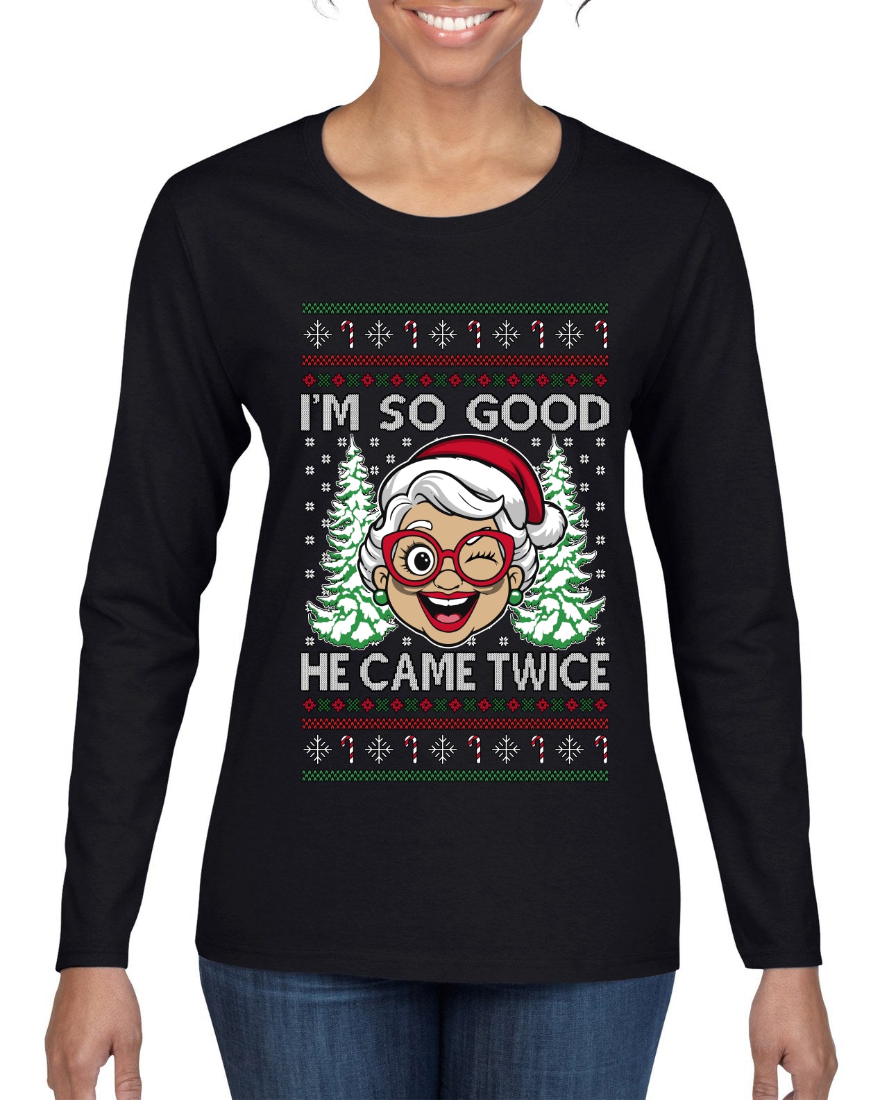 So Good He Came Twice, Ugly Christmas Sweater Womens Graphic Long Sleeve T-Shirt