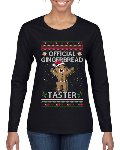 Official Gingerbread Taster, Ugly Christmas Sweater Womens Graphic Long Sleeve T-Shirt