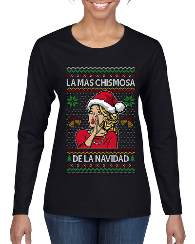 La Mas Chismosa De La Navidad, Ugly Christmas Sweater Womens Graphic Long Sleeve T-Shirt