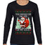 You Should See The Size Of My Sack Naughty Santa, Ugly Christmas Sweater Womens Graphic Long Sleeve T-Shirt