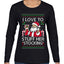 I Love To Stuff Her Stocking, Ugly Christmas Sweater Womens Graphic Long Sleeve T-Shirt