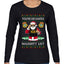 You're On Santa's Naughty List ICE Agent, Ugly Christmas Sweater Womens Graphic Long Sleeve T-Shirt