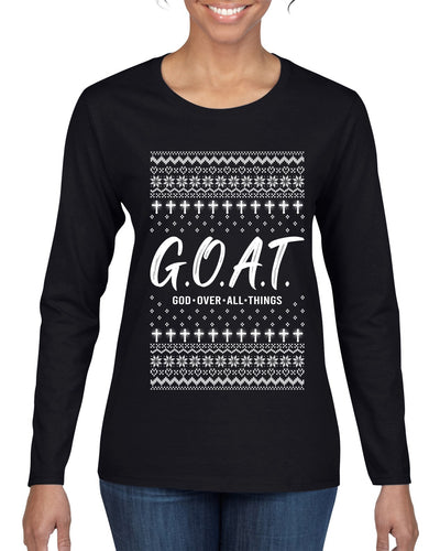G.O.A.T. God Over All Things, Ugly Christmas Sweater Womens Graphic Long Sleeve T-Shirt