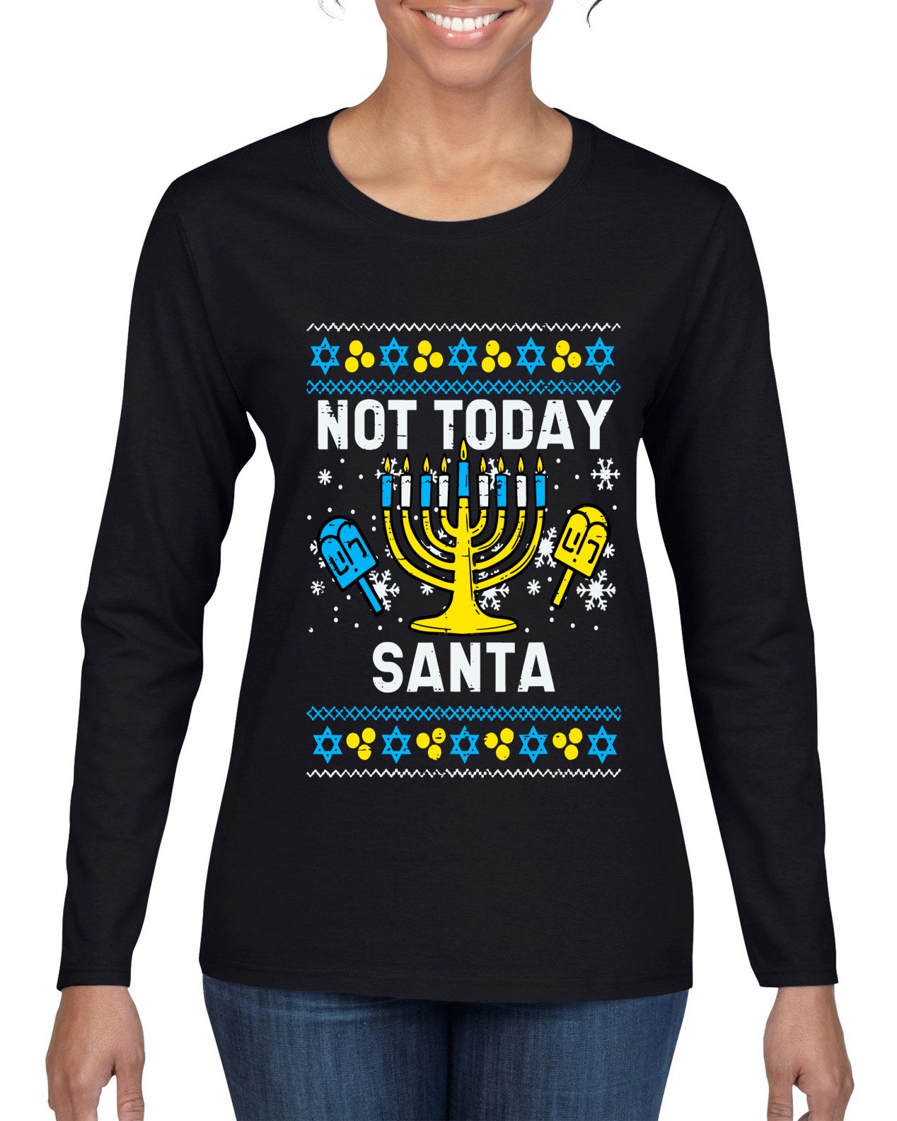 Not Today Santa Menorah Hanukkah, Ugly Christmas Sweater Womens Graphic Long Sleeve T-Shirt