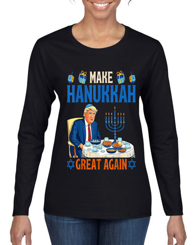 Make Hanukkah Great Again, Ugly Christmas Sweater Womens Graphic Long Sleeve T-Shirt