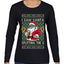 I Saw Santa Splitting The G, Ugly Christmas Sweater Womens Graphic Long Sleeve T-Shirt