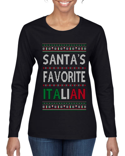 Santa's Favorite Italian, Funny Italian Christmas Sweater, Ugly Christmas Sweater Womens Graphic Long Sleeve T-Shirt