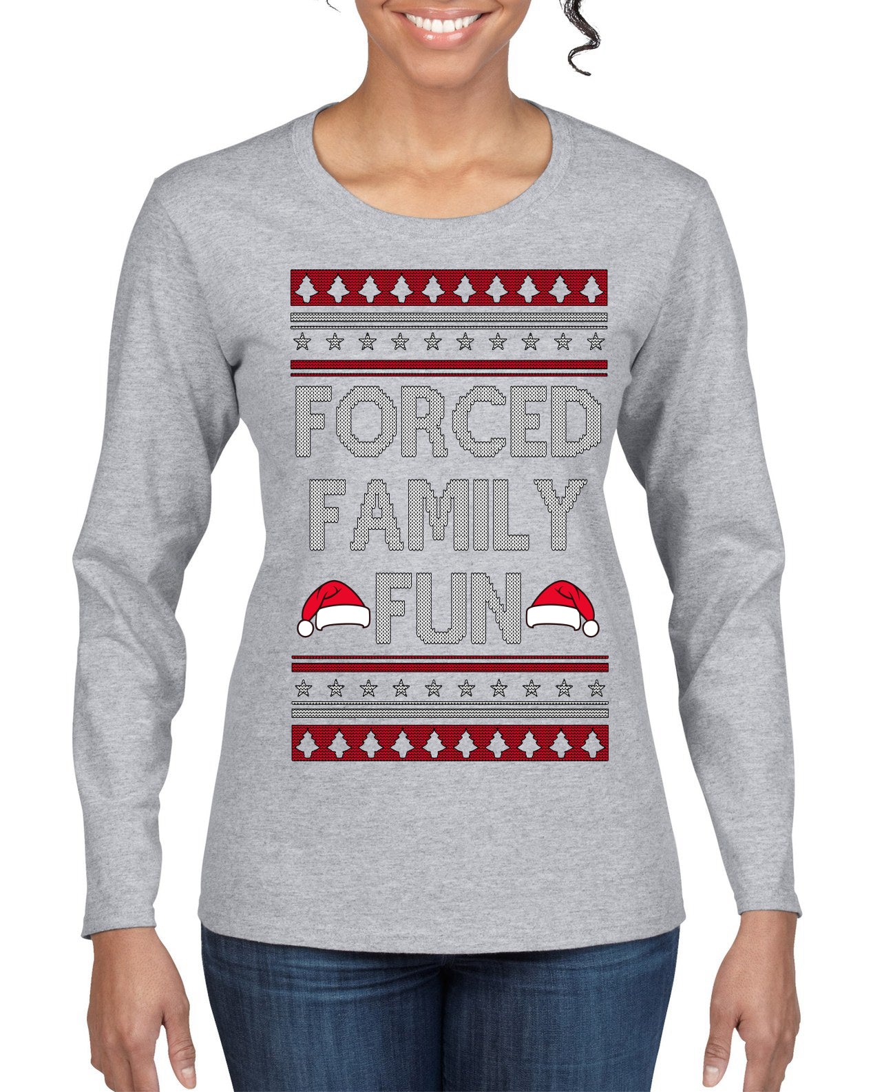 Forced Family Fun, Xmas Holiday Funny Ugly Christmas Sweater Womens Graphic Long Sleeve T-Shirt