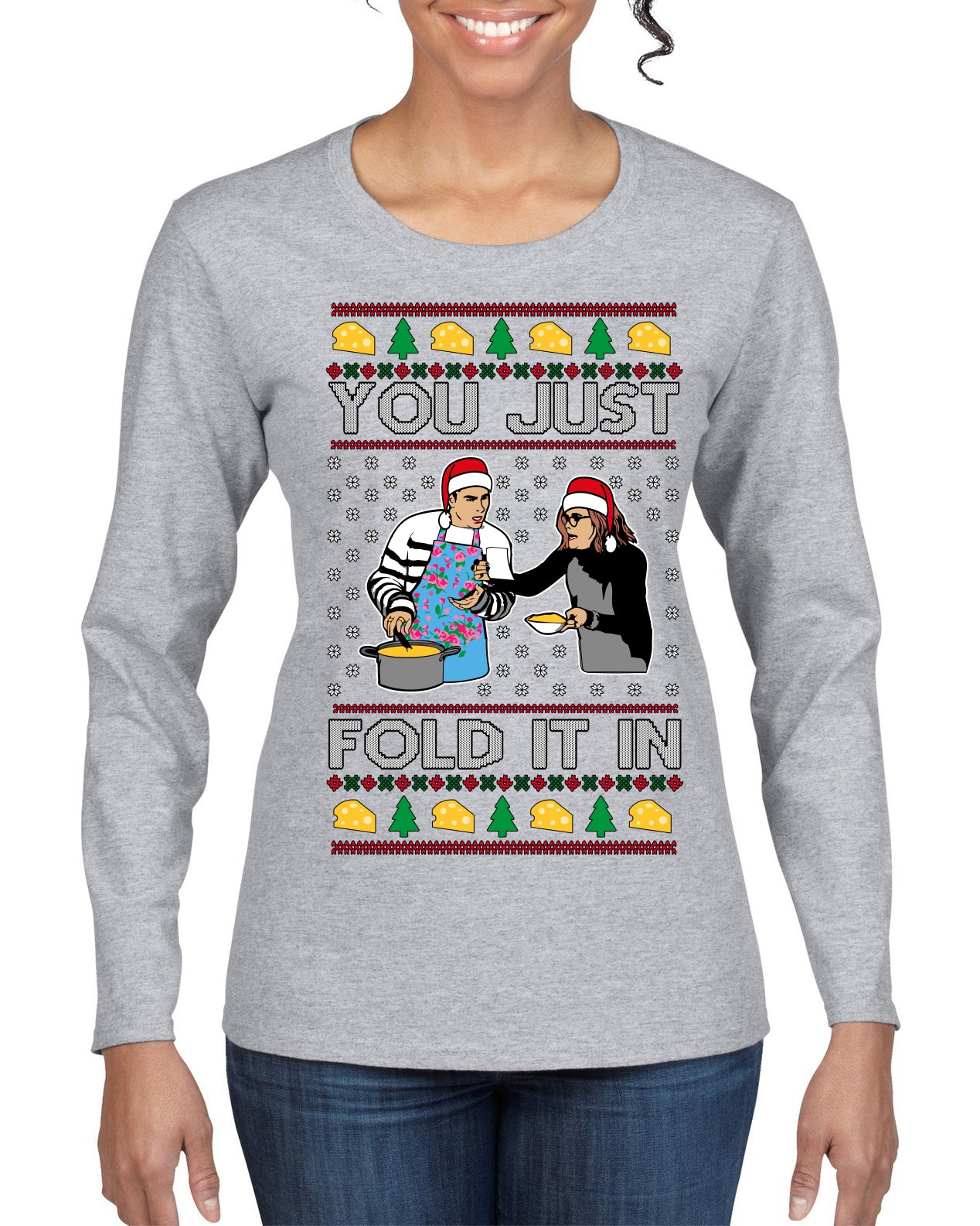 You Just Fold It In Funny Enchilada Moira David TV Sitcom Ugly Christmas Sweater Womens Graphic Long Sleeve T-Shirt