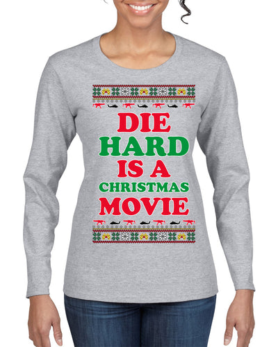 Die Hard is a Christmas Movie Classic, McClane Hans Nakatomi Plaza Xmas Party Holiday Movies Ugly Christmas Sweater Womens Graphic Long Sleeve T-Shirt