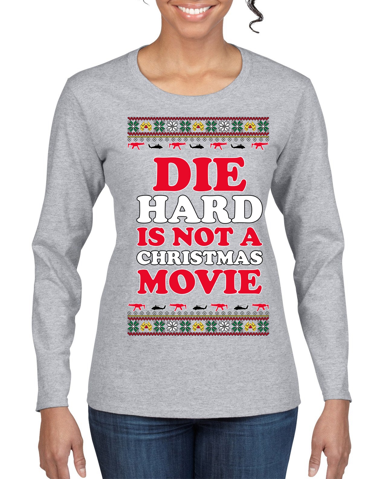 Die Hard is Not a Christmas Movie Classic, McClane Hans Nakatomi Plaza Xmas Party Holiday Movies Ugly Christmas Sweater Womens Graphic Long Sleeve T-Shirt